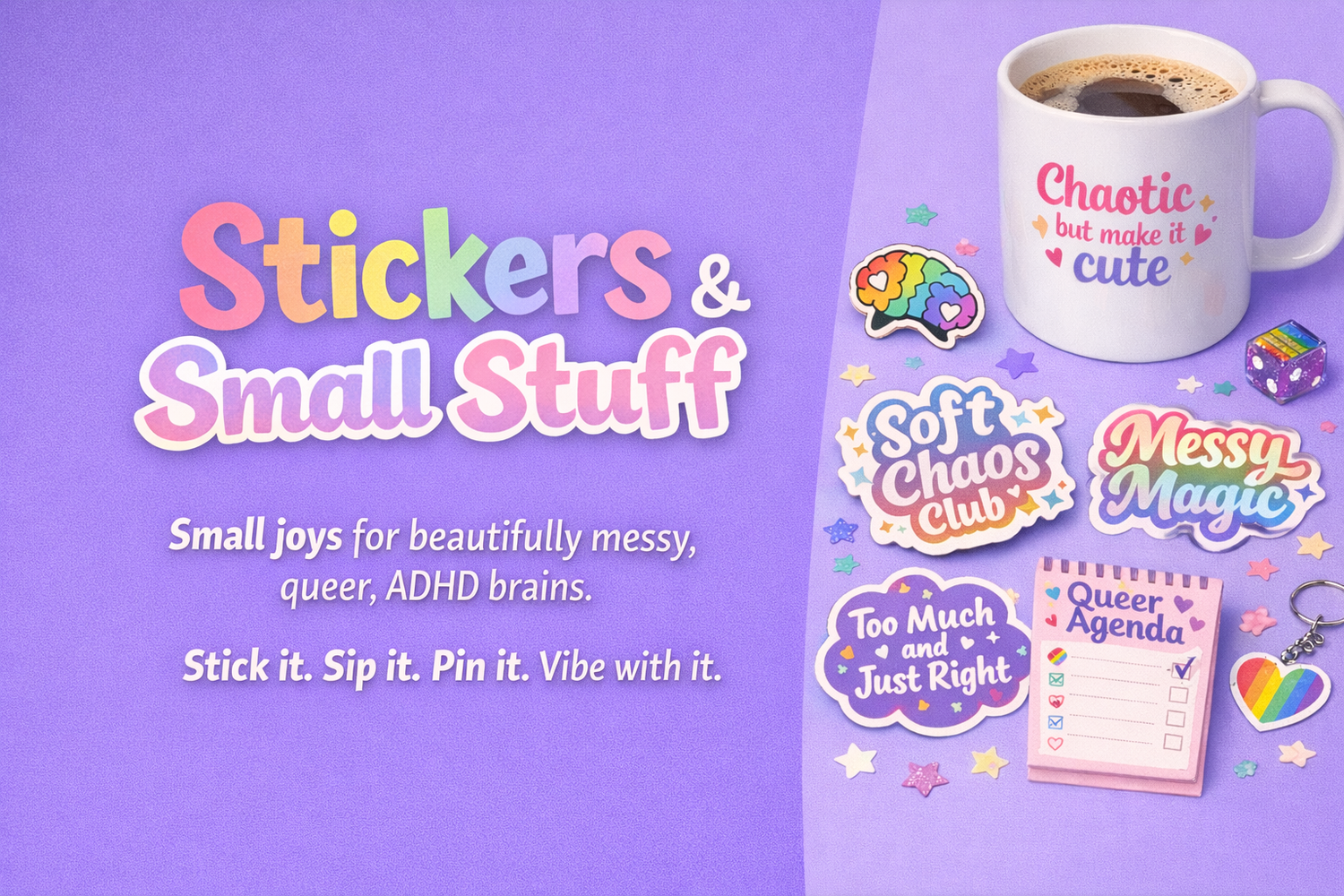 Stickers & Small Stuff